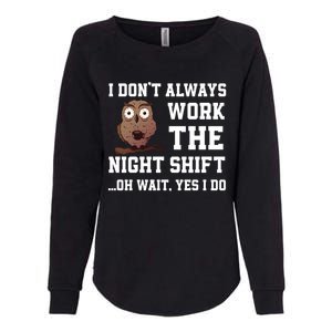 Great Night Shift Saying Funny Owl Nursing Team Gift Womens California Wash Sweatshirt