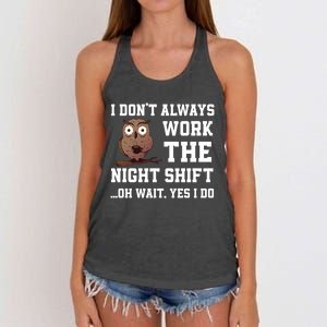 Great Night Shift Saying Funny Owl Nursing Team Gift Women's Knotted Racerback Tank