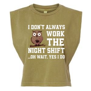 Great Night Shift Saying Funny Owl Nursing Team Gift Garment-Dyed Women's Muscle Tee