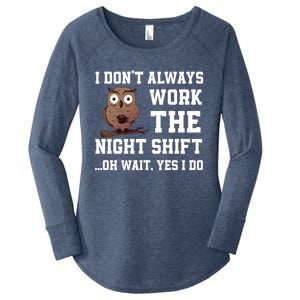 Great Night Shift Saying Funny Owl Nursing Team Gift Women's Perfect Tri Tunic Long Sleeve Shirt