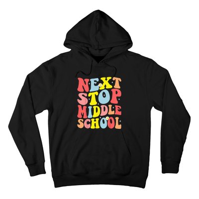 Groovy Next Stop Middle School Elementary School Graduation Hoodie