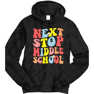 Groovy Next Stop Middle School Elementary School Graduation Tie Dye Hoodie