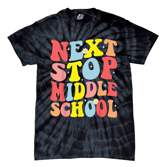 Groovy Next Stop Middle School Elementary School Graduation Tie-Dye T-Shirt