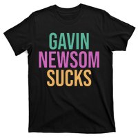 Gavin Newsom Sucks T-Shirt