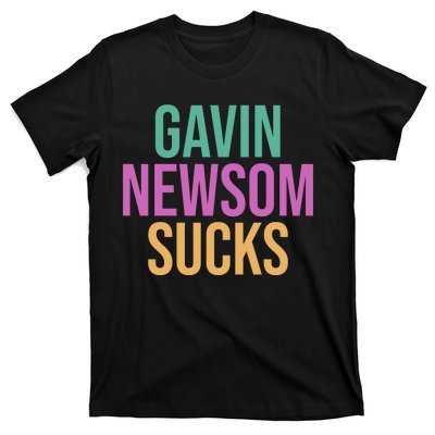 Gavin Newsom Sucks T-Shirt