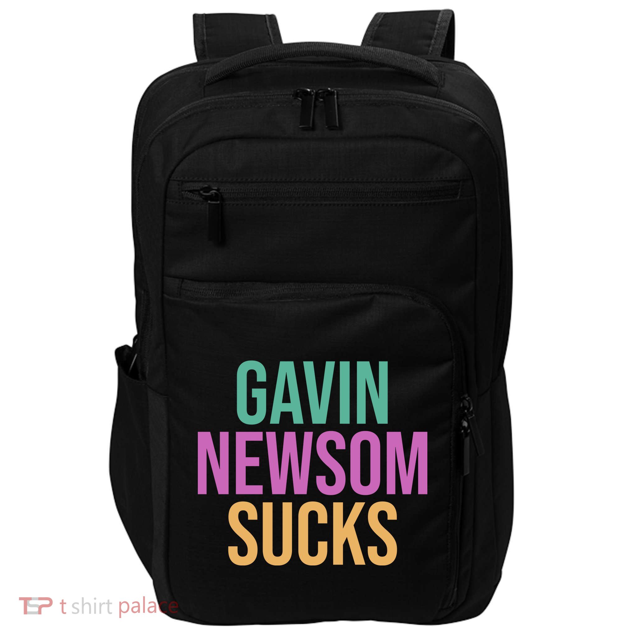 Gavin Newsom Sucks Impact Tech Backpack