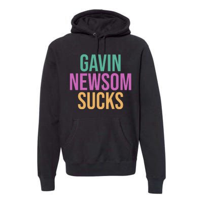 Gavin Newsom Sucks Premium Hoodie