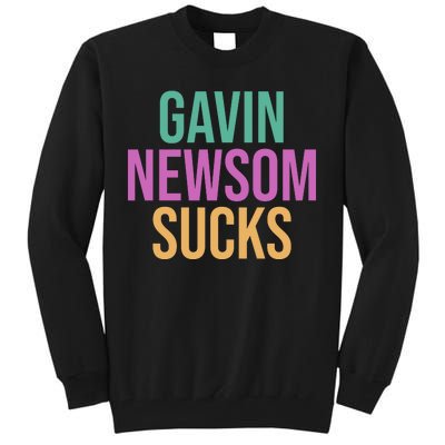 Gavin Newsom Sucks Tall Sweatshirt