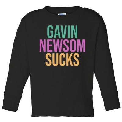 Gavin Newsom Sucks Toddler Long Sleeve Shirt