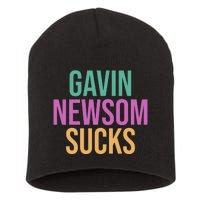 Gavin Newsom Sucks Short Acrylic Beanie