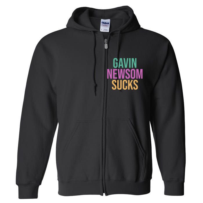 Gavin Newsom Sucks Full Zip Hoodie