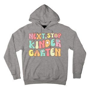 Groovy Next Stop Kindergarten Preschool Graduation  Tall Hoodie