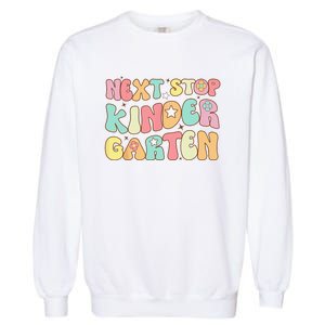 Groovy Next Stop Kindergarten Preschool Graduation  Garment-Dyed Sweatshirt