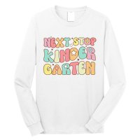 Groovy Next Stop Kindergarten Preschool Graduation  Long Sleeve Shirt