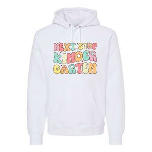 Groovy Next Stop Kindergarten Preschool Graduation  Premium Hoodie