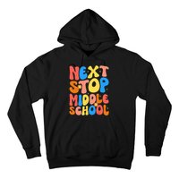 Groovy Next Stop Middle School Elementary School Graduation Hoodie