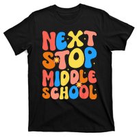 Groovy Next Stop Middle School Elementary School Graduation T-Shirt