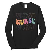 Groovy Nurse  School Nurse RN ICU ER Pediatric Long Sleeve Shirt