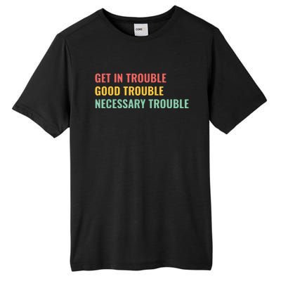 Good Necessary Trouble Tall Fusion ChromaSoft Performance T-Shirt