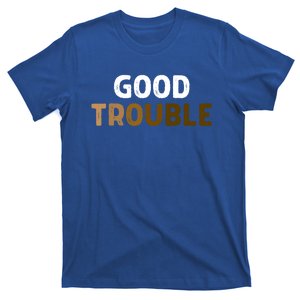 Good Necessary Trouble Voting Rights John Lewis Melanin Hbcu Cool Gift T-Shirt