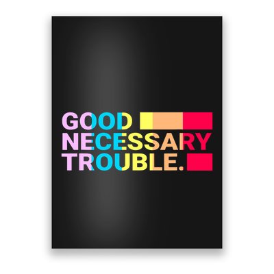 Good Necessary Trouble LGBTQ Poster