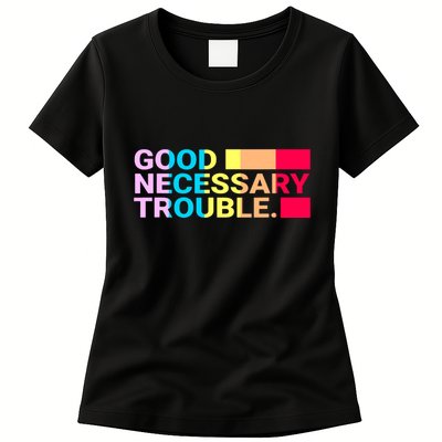 Good Necessary Trouble LGBTQ Womens T-Shirt