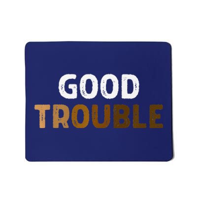 Good Necessary Trouble Voting Rights John Lewis Melanin Hbcu Premium Mousepad