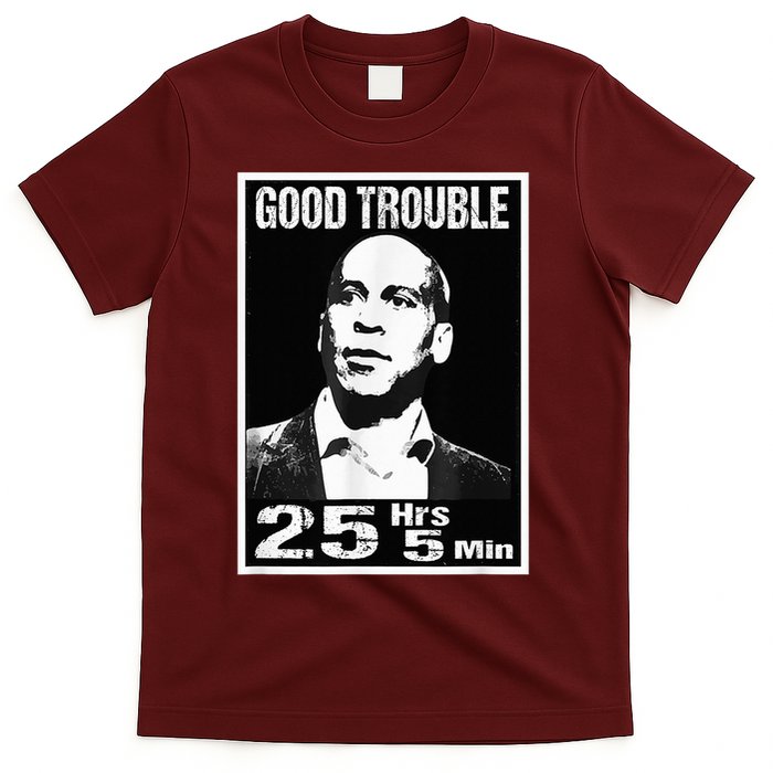 Good Necessary Trouble Corey Booker 25 Hrs And 5 Mins T-Shirt