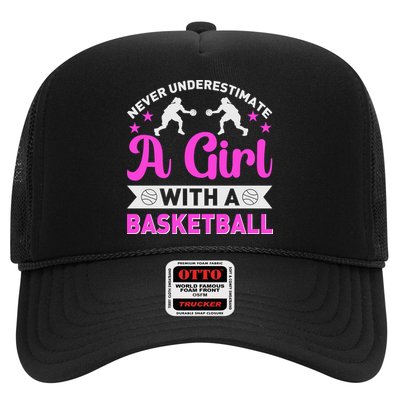 Girls Never Underestimate A Girl Who Plays Basketball Bball Trucker Hat