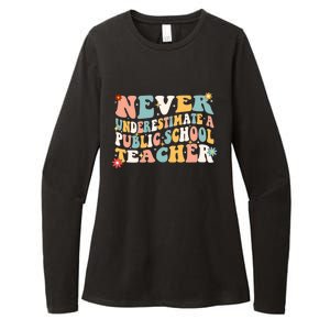 Groovy Never Underestimate A Public School Teacher Womens CVC Long Sleeve Shirt