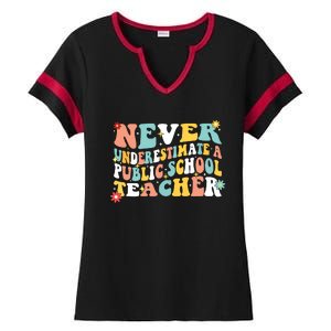 Groovy Never Underestimate A Public School Teacher Ladies Halftime Notch Neck Tee