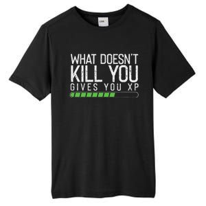 Geek Nerd Video Gamer What Doesn't Kill You Gives You Tall Fusion ChromaSoft Performance T-Shirt