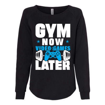 Gym Now Video Games Later Bodybuilding Weight Training Gym Gift Womens California Wash Sweatshirt