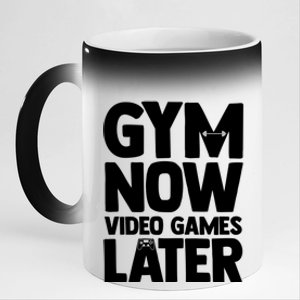 Gym Now Video Games Later Funny Gaming Nerdy Gamer Gift 11oz Black Color Changing Mug