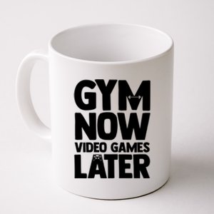 Gym Now Video Games Later Funny Gaming Nerdy Gamer Gift Coffee Mug