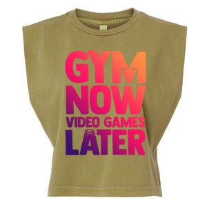 Gym Now Video Games Later Funny Gaming Nerdy Gamer Gift Garment-Dyed Women's Muscle Tee