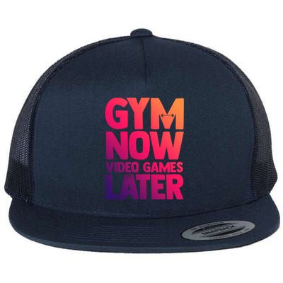 Gym Now Video Games Later Funny Gaming Nerdy Gamer Gift Flat Bill Trucker Hat