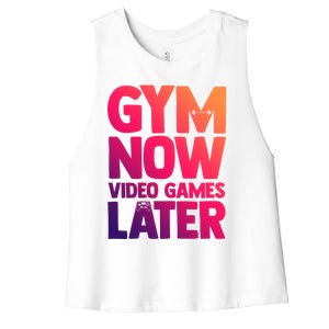 Gym Now Video Games Later Funny Gaming Nerdy Gamer Gift Women's Racerback Cropped Tank