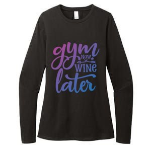 Gym Now Wine Later Funny Cool Gift Womens CVC Long Sleeve Shirt