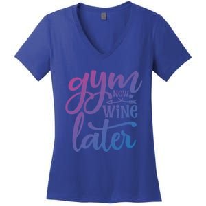 Gym Now Wine Later Funny Cool Gift Women's V-Neck T-Shirt