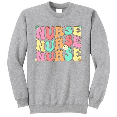 Groovy Nurse Women Future Nurse Appreciation Nursing Tall Sweatshirt