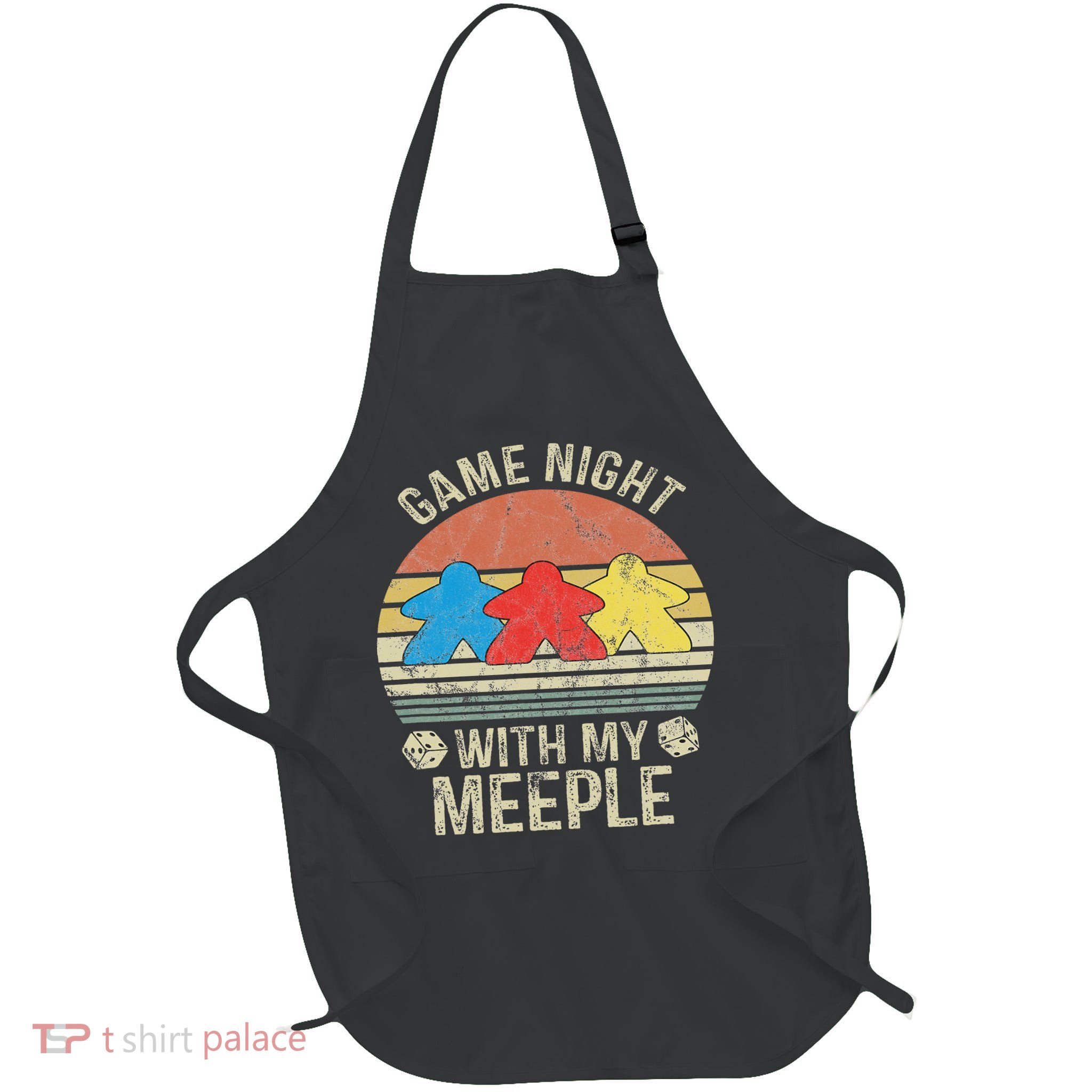 Game Night With My Meeple Board Games Tabletop Boardgamers Full-Length Apron With Pockets