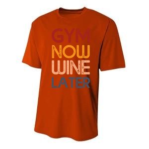 Gym Now Wine Later Funny Gym Workout Lover Wine Lovers Cute Gift Performance Sprint T-Shirt