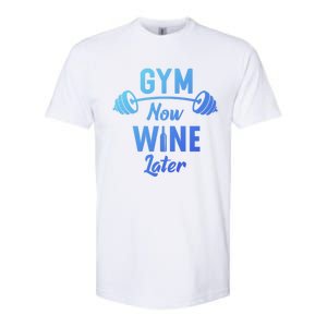 Gym Now Wine Later Funny Workout Weightlifting Barbell Cool Gift Softstyle CVC T-Shirt