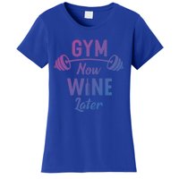 Gym Now Wine Later Funny Workout Weightlifting Barbell Cool Gift Women's T-Shirt