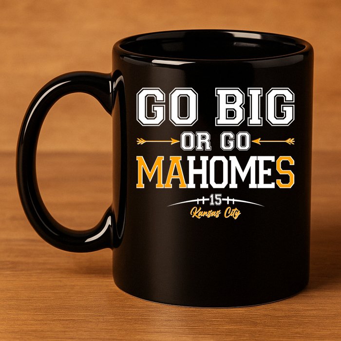 Go Big Or Go Ma-HOME-s Kansas City Football No 15 11oz C Handle Ceramic Mug