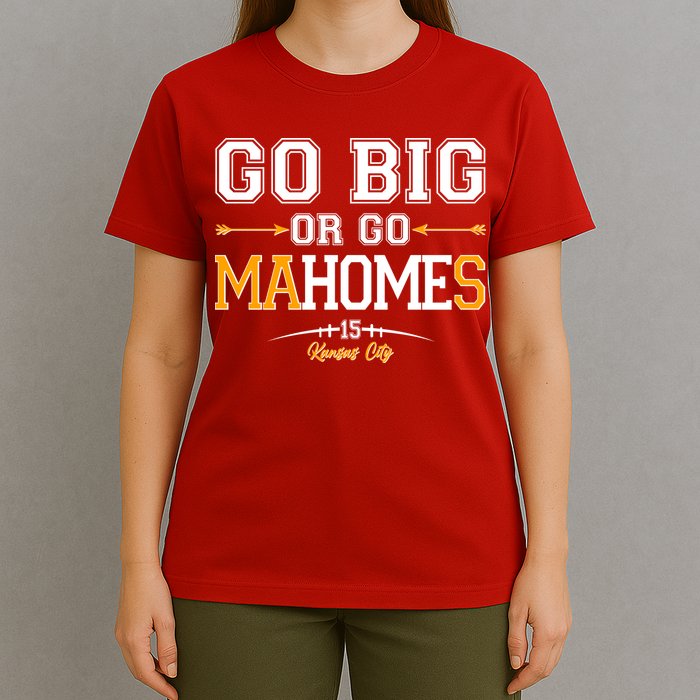 Go Big Or Go Ma-HOME-s Kansas City Football No 15 T-Shirt