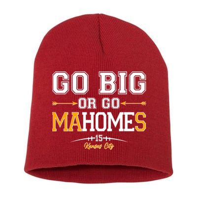 Go Big Or Go Ma-HOME-s Kansas City Football No 15 Short Acrylic Beanie