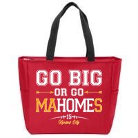 Go Big Or Go Ma-HOME-s Kansas City Football No 15 Zip Tote Bag