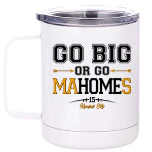 Go Big Or Go Ma-HOME-s Kansas City Football No 15 12 oz Stainless Steel Tumbler Cup